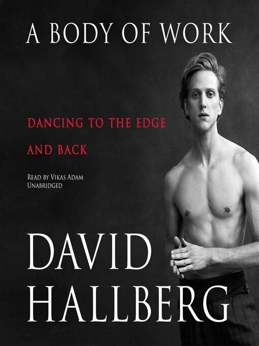 Title details for A Body of Work by David Hallberg - Available